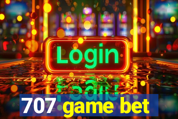 707 game bet